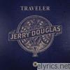 Jerry Douglas - Traveler