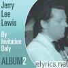Jerry Lee Lewis - By Inovation Only Album Two