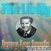 Jerry Lee Lewis - The Lively Jerry Lee Lewis