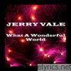Jerry Vale - What a Wonderful World