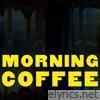 Morning Coffee (feat. Deutsches Filmorchester Babelsberg) [Live] - Single
