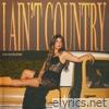 I Ain't Country - Single
