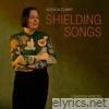 Shielding Songs