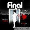 Final Goodbye. (feat. Fienx Sol) - Single