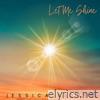 Let Me Shine - Single