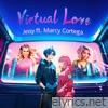 Virtual Love (feat. Marcy Cortega) - Single