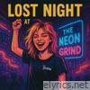 The Lost Night at the Neon Grind - Single