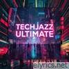 Techjazz Ultimate - Single