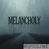 Melancholy - Single