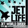 Jet World Order (Bonus Loud Pack Version)