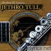 Jethro Tull - The Best of Acoustic Jethro Tull (Remastered)