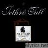 Jethro Tull - Nightcap - The Unreleased Masters 1973-1991