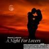 A Night For Lovers