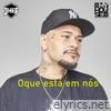 Oque está em nós - Single