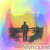 Welcome to My World - EP