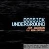 Dogsick Underground (feat. Rich Croteau) - Single
