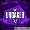 WWE: Uncaged V