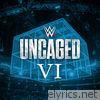 WWE: Uncaged VI