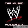WWE: The Music - Vol. 7