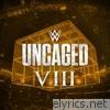 WWE: Uncaged VIII