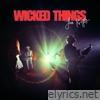 Wicked Things - Single