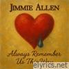 Always Remember Us This Way - Single