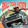 Small Town Anthem - Single