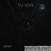 tu vois - Single
