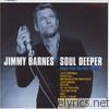 Jimmy Barnes - Soul Deeper...Songs from the Deep South