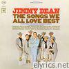 Jimmy Dean - The Songs We All Love Best (feat. The Chuck Cassey Singers)