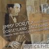 Complete 1949-1950 Columbia Master Takes (with His Original Dorseyland Jazz Band) [feat. The Dorseyland Jazz Band]