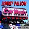 Jimmy Fallon - Car Wash for Peace - Single