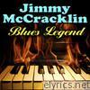 Jimmy Mccracklin - Blues Legend