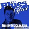 Jimmy Mccracklin - The Blues Effect - Jimmy McCracklin