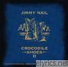Jimmy Nail - Crocodile Shoes II