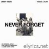 Never forget (feat. Craig Lucas) - Single