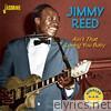 Jimmy Reed - Ain't That Loving You Baby - Singles As & Bs, 1953 - 1961