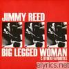 Jimmy Reed - Big Legged Woman & Other Favorites (Remastered)