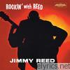 Jimmy Reed - Rockin' with Reed (Bonus Track Version)