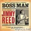 Bossman: the Best & Rarest of Jimmy Reed