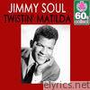 Twistin' Matilda (Remastered) - Single