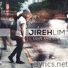 Jireh Lim - Love and Soul