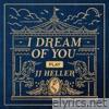 I Dream of You: PLAY