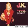 Jk - Sweet Lady Night - EP