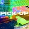 PICK UP (Remix) - Single