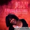 Joan Armatrading - Joan Armatrading (Live at Asylum Chapel)