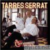 Tarres / Serrat