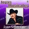 Joan Sebastian - Joyas Musicales, Vol. 2: Muchachita Pueblerina