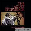 The Adult Storybook (Live)