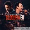 Bloqueia Eu (Ao Vivo) - Single